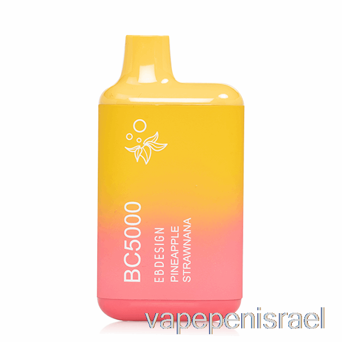 חד פעמי Vape Israel Bc5000 סטרונאנה אננס חד פעמי